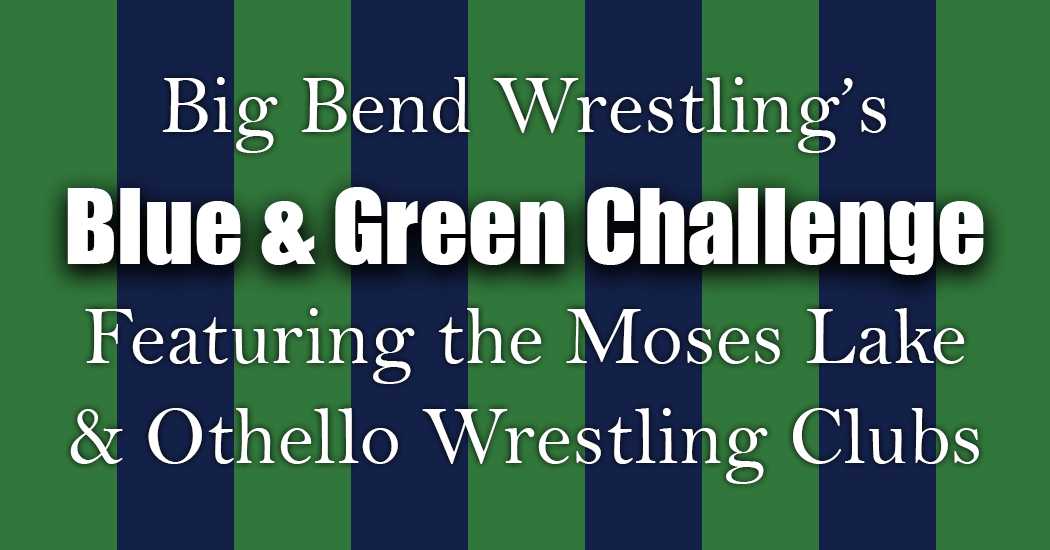 Moses Lake, Othello wrestling clubs to be featured at Blue-Green Challenge.