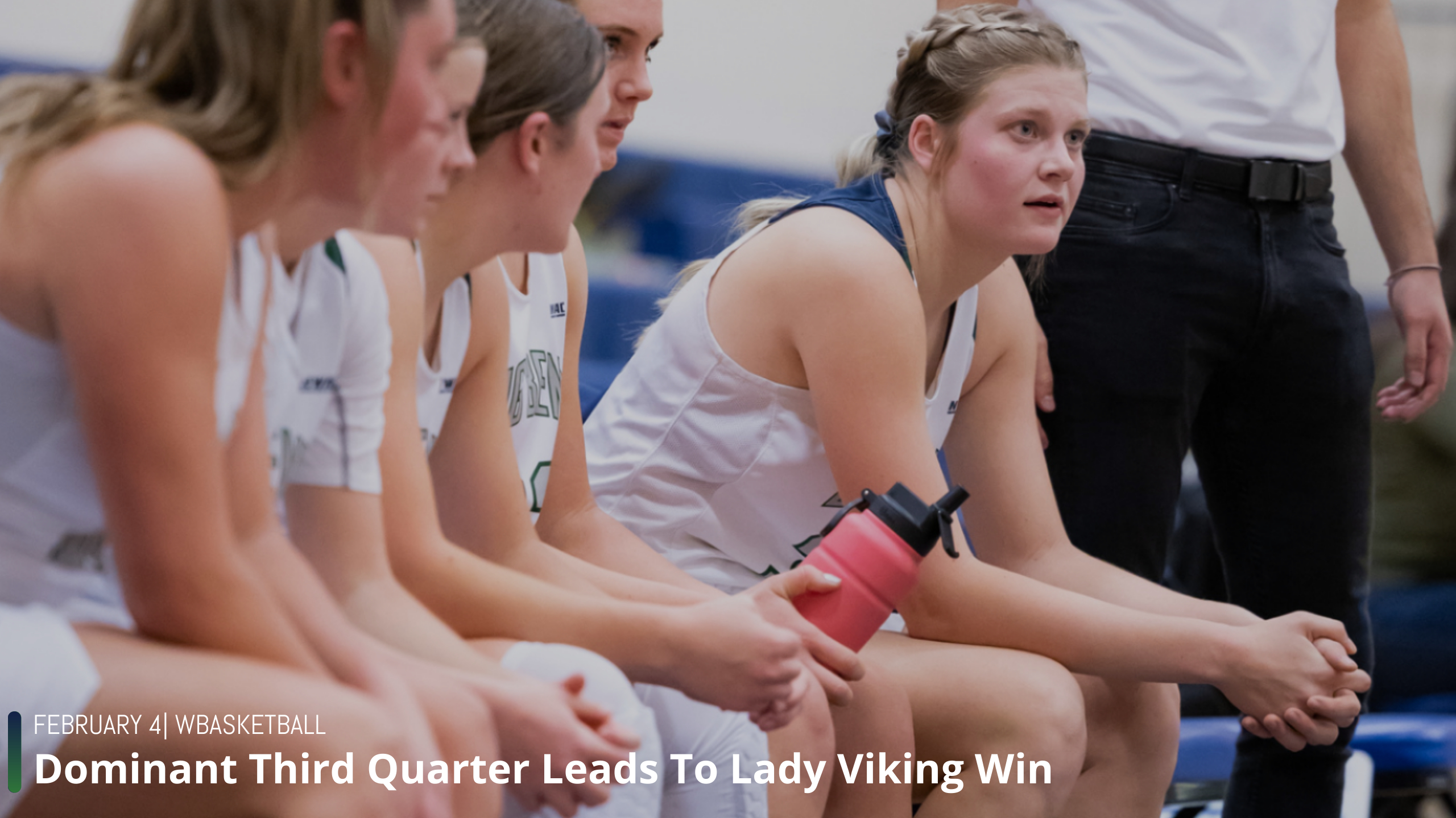 Dominant Third Quarter Leads To Lady Viking Win